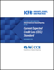 ICFR: Insights, Issues, and Practices: Current Expected Credit Loss (CECL) Standard